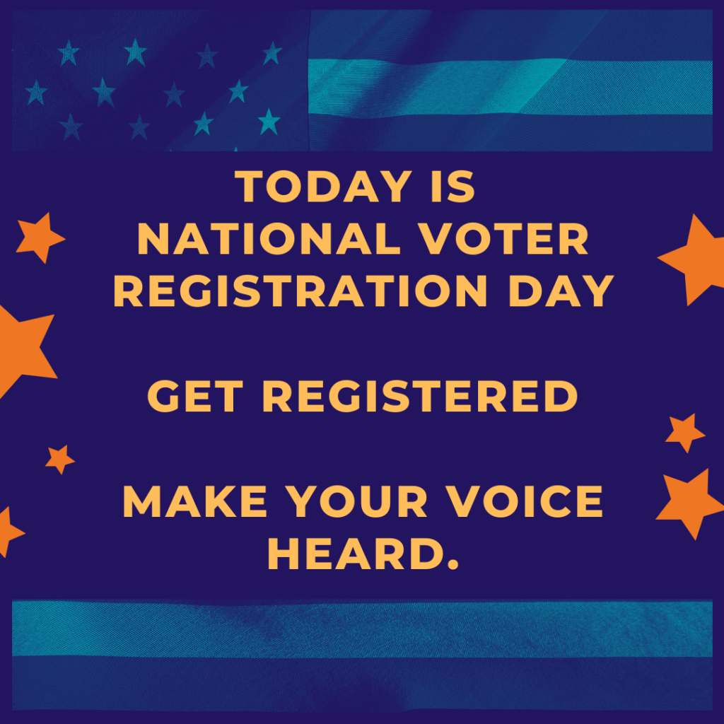 today-is-national-voter-registration-day-get-registered-make-your